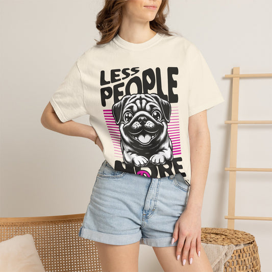 FPD - Less People More Dogs T-Shirt | Cute Pug Introvert Graphic Tee | Funny Pet Lover Gift Shirt