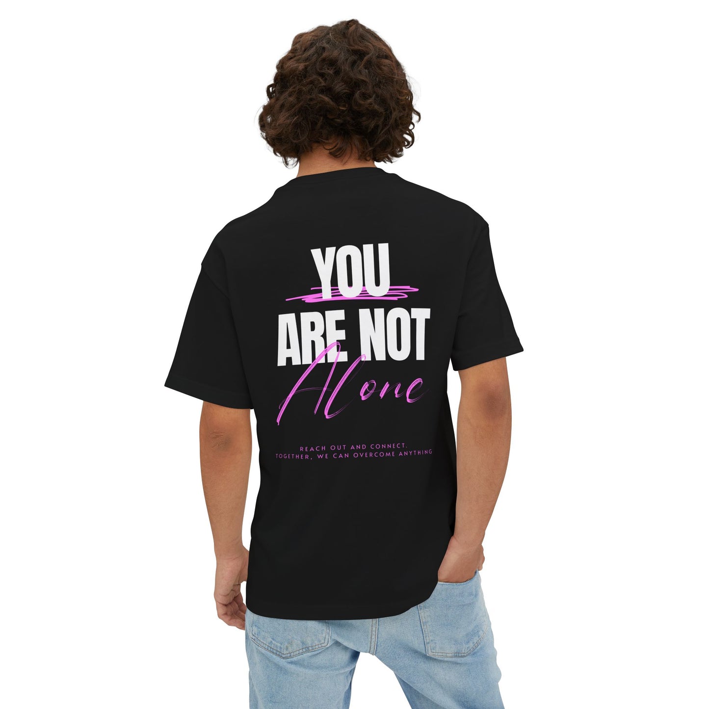 F&BPD - You Are Not Alone Oversized Tee – Hope & Awareness Shirt