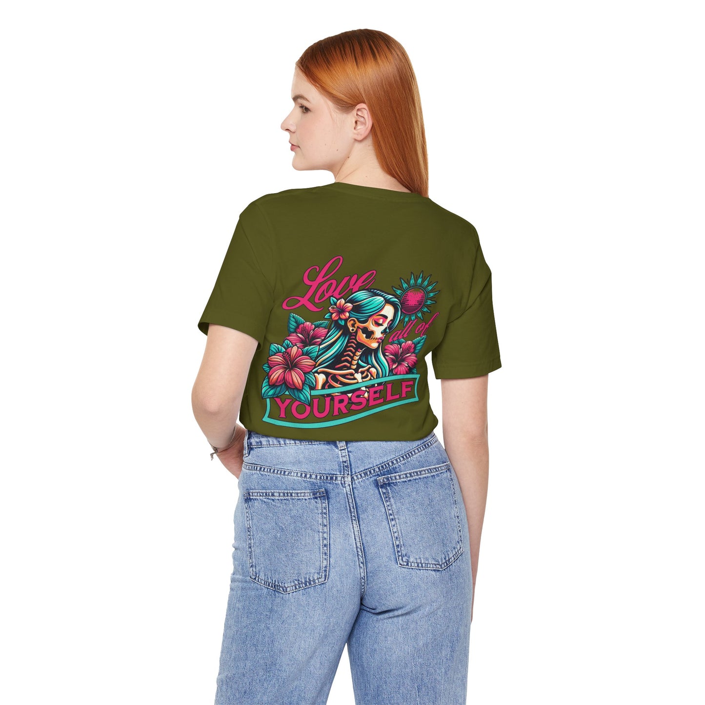 F&BPD - Unisex T-shirt - Love All of Yourself Tee – Self-Love Statement Shirt